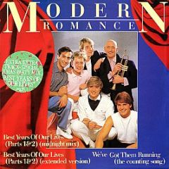 Modern Romance - Best Years Of Our Lives (Parts 1 & 2) - WEA