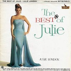 Julie London - The Best Of Julie - Liberty