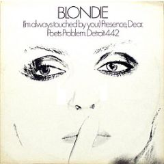 Blondie - (I'm Always Touched By Your) Presence Dear - Chrysalis