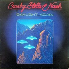 Crosby, Stills & Nash - Daylight Again - Atlantic