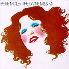 Bette Midler - The Divine Miss M - Atlantic