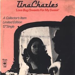 Tina Charles - Love Bug / Sweets For My Sweet - CBS
