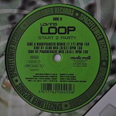 Loving Loop - Start 2 Party - Spaceflower Records