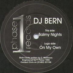 DJ Bern - On My Own / Balmy Nights - Phase Records