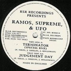 Ramos, Supreme & UFO - Terminator (Remix) / Judgement Day - Rsr Recordings