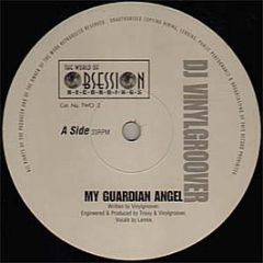 DJ Vinylgroover - My Guardian Angel / Beggin For More - The World Of Obsession
