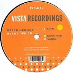 Peter Hecher - Blast Off EP - Vista Recordings