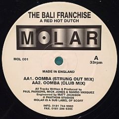 the Bali Franchise - A Red Hot Dutch - Molar Records