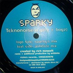 Sparky - Teknonoise (4 Girlz + Boyz) - Richie's Records