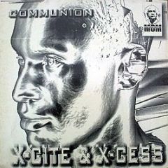 X-Cess & X-Cite - Communion - MOM Recordings