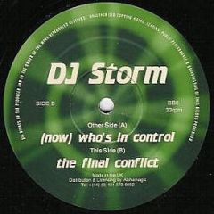 DJ Storm - (Now) Who's In Control / The Final Conflict - Blatant Beats