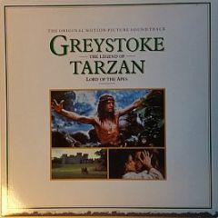 John Scott And The Royal Philharmonic Orchestra - Greystoke : The Legend Of Tarzan, Lord Of The Apes - Warner Bros. Records