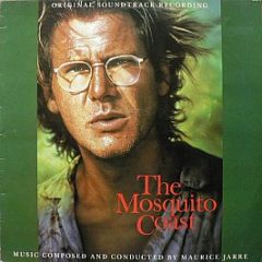 Maurice Jarre - The Mosquito Coast (Original Soundtrack Recording) - London Records