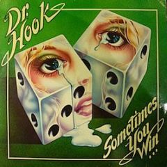 Dr. Hook - Sometimes You Win - Fame