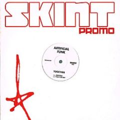 Artificial Funk - Together - Skint