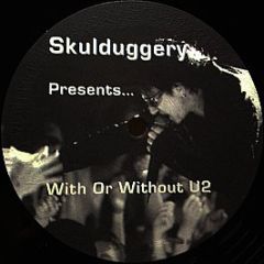 Skulduggery Presents... U2 - With Or Without U2 - Skulduggery