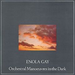 Orchestral Manoeuvres In The Dark - Enola Gay - Dindisc