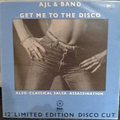 AJL & Band - Get Me To The Disco - Baal