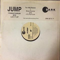 Jump - Funkatarium B/W Luv It Up (The 1994 Remixes) - Dark Records