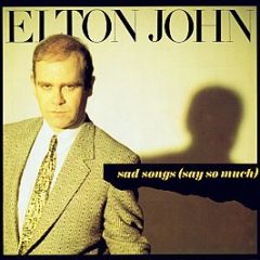 Elton John - Sad Songs (Say So Much) - The Rocket Record Company