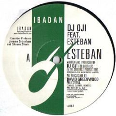 DJ Oji - Esteban - Ibadan