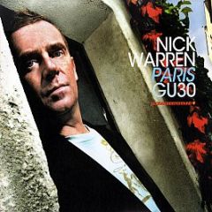 Nick Warren - Paris GU30 - Global Underground