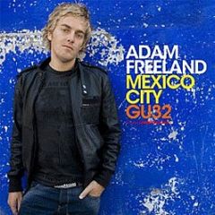 Adam Freeland - Mexico City: GU32 - Global Underground