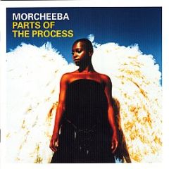 Morcheeba - Parts Of The Process - Eastwest