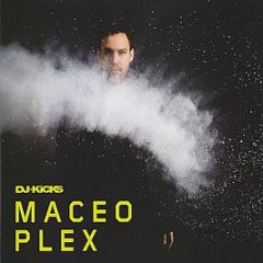 Maceo Plex - DJ-Kicks - Studio !K7