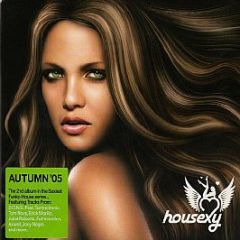Various Artists - Housexy - Autumn '05 - Housexy