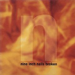 Nine Inch Nails - Broken - Interscope Records