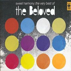 The Beloved - Sweet Harmony: The Very Best Of The Beloved - Music Club Deluxe