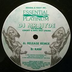DJ Mr Hyde - The Remixes - Essential Platinum