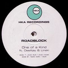 RoadBlock Ft. DeeAjay & Linski - One Of A Kind - HKA Recordings