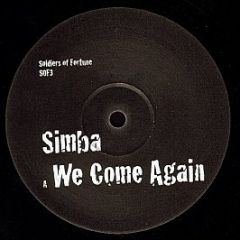 Simba - We Come Again / Wicked Sound - Soldiers Of Fortune