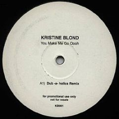 Kristine Blond - You Make Me Go Oooh - White