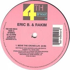 Eric B. & Rakim - Move The Crowd / Paid In Full - 4th & Broadway