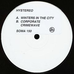 Hystereo - Winters In The City - Soma Quality Recordings