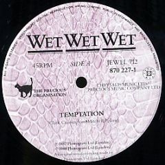Wet Wet Wet - Temptation - The Precious Organisation