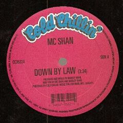 MC Shan - Down By Law / Project Hoe - Cold Chillin'