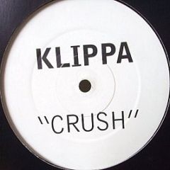 Klippa - Crush - West 2 Recordings