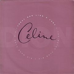 Celine - Treat Her Like A Lady - Epic