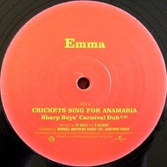 Emma  - Crickets Sing For Anamaria - 19 Recordings