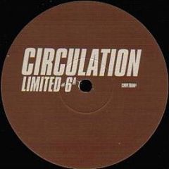 Circulation - Limited #6 - Circulation