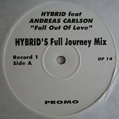 Hybrid Feat. Andreas Carlson - Fall Out Of Love - Distinct'Ive Records