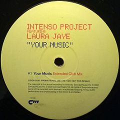 Intenso Project Featuring Laura Jaye - Your Music - Concept Music