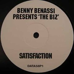 Benny Benassi Presents 'The Biz' - Satisfaction - Data Records