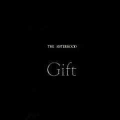 The Sisterhood - Gift - Merciful Release