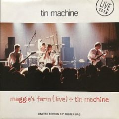 Tin Machine - Maggie's Farm (Live) + Tin Machine - EMI USA
