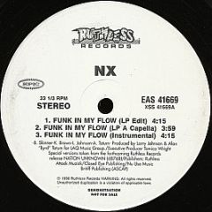 NX - Funk In My Flow - Ruthless Records